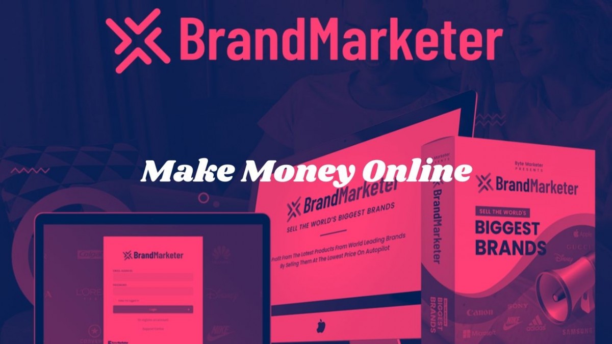 Make Money Online With Brand Marketer