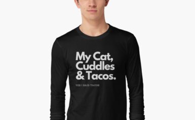 My Cat Cuddles & Tacos Shirts